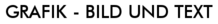 Grafik - Bild und Text