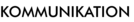 Kommunikation